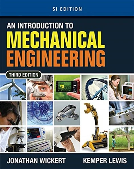 an introduction to mechanical engineering 3rd (wickert, lewis, tiwari)