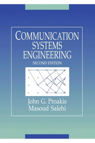 communication systems engineering 2nd (john g. proakis, masoud saleh)