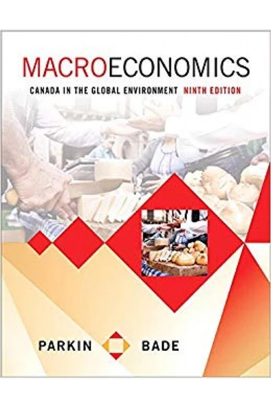 macroeconomics canada in the global environment 9th (parkin, bade) ürün görseli 1