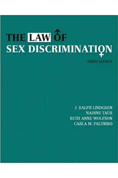 the law of sex discrimination 3rd (lindgren, taub, wolfson, palumbo) ürün görseli