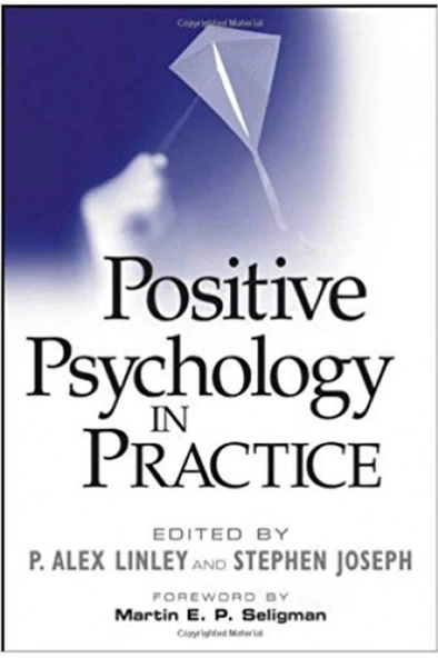 positive psychology in practice (linley, joseph)