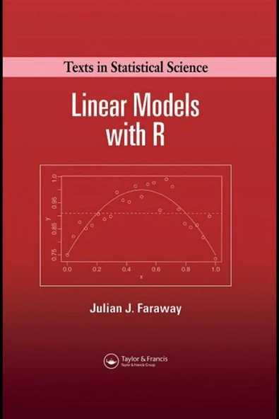 linear models with R 2nd (julian faraway)