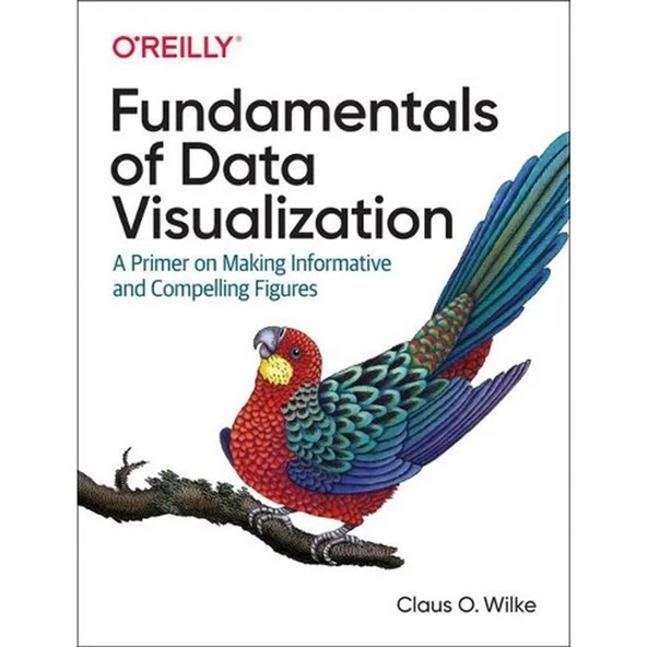 fundamentals of data visualization (claus wilke) ürün görseli 1