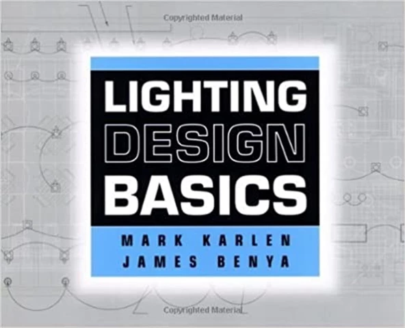 lighting design basics (mark karlen, james benya)