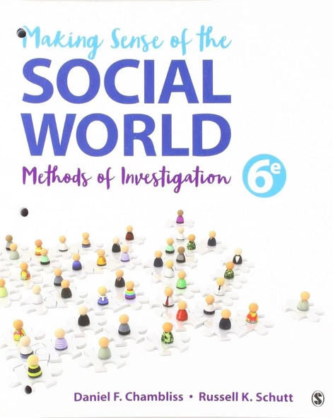 making sense of the social world 6th sixth (chambliss) 2019 ürün görseli