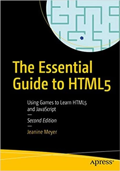 the essential guide to HTML5 2nd second (jeanine meyer) 2018 ürün görseli