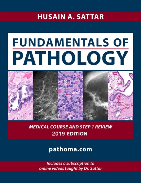 Fundamentals of Pathology (2019, Pathoma) Husain A. Sattar - 1