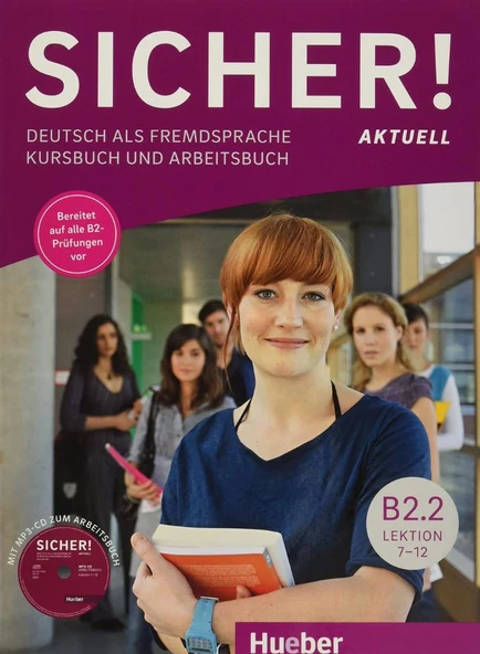 Sicher! B2.2: Deutsch als Fremdsprache / Kurs- und Arbeitsbuch mit CD-ROM zum Arbeitsbuch, Lektion 7-12