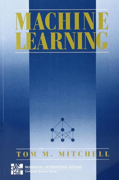 MACHINE LEARNING by Mitchell, Thom M. (1997) ürün görseli 1