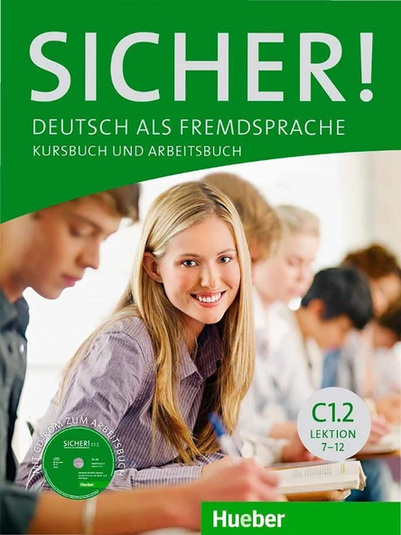 Sicher! C1.2: Deutsch als Fremdsprache / Kurs- und Arbeitsbuch mit CD-ROM zum Arbeitsbuch, Lektion 7-12