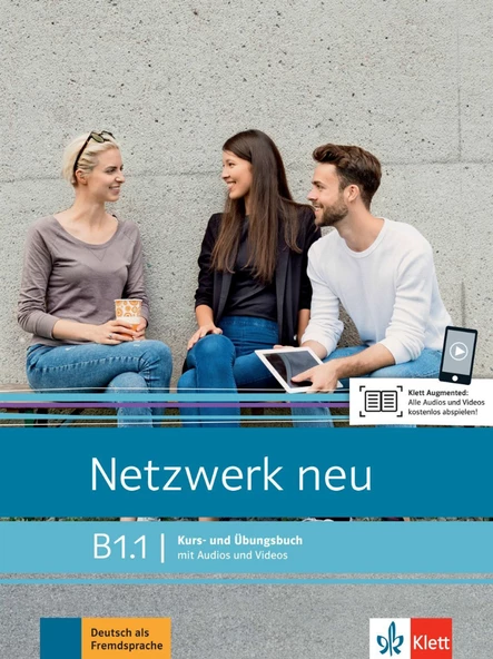 Netzwerk neu B1.1 Deutsch als Fremdsprache Kurs und Übungsbuch mit Audios und Videos