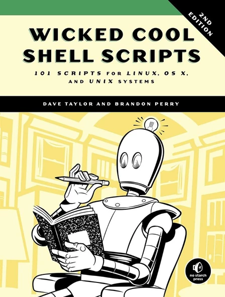 Wicked Cool Shell Scripts, 2nd Edition: D. Taylor, B. Perry