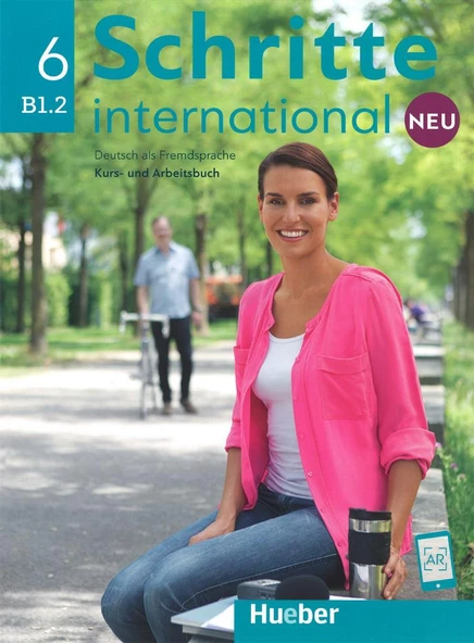 Schritte International Neu 6 ( B1.2 ) Kurs Und Arbeitsbuch + Ar Teknolojisi Ile Kolay Öğrenme