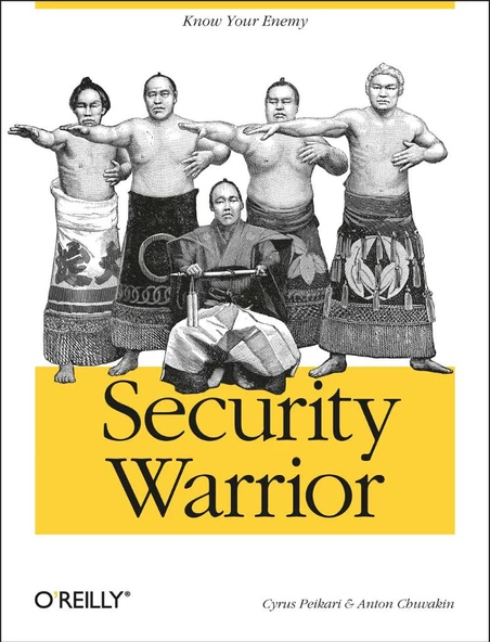 Security Warrior: Know Your Enemy 1st Edition