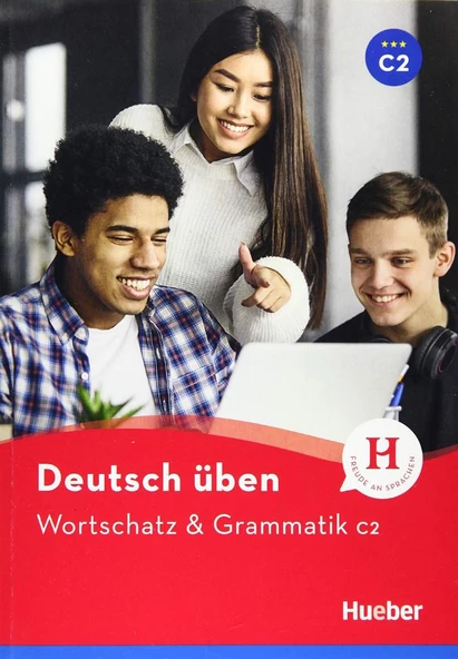 Deutsch üben: Wortschatz & Grammatik C2 (Hueber)