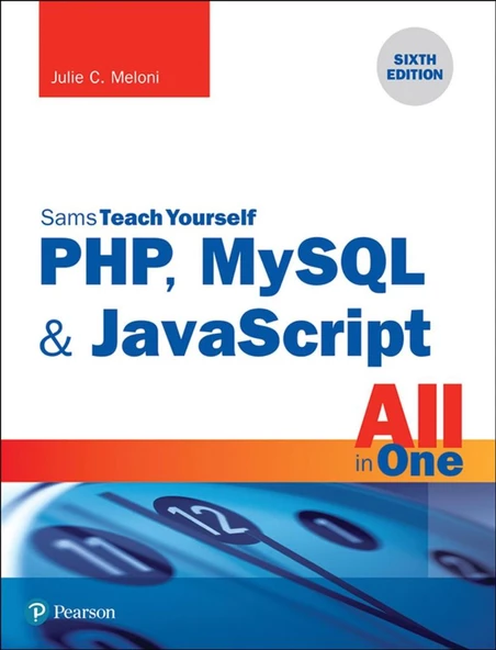 PHP, MySQL & JavaScript All in One, Sams Teach Yourself 6th Edition by Julie Meloni ürün görseli 1