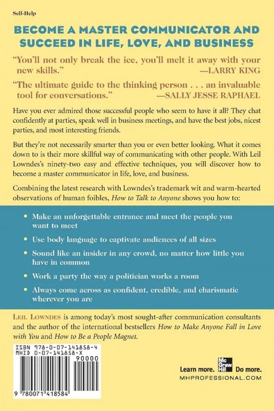 How to Talk to Anyone: 92 Little Tricks for Big Success in Relationships 2003 by Leil Lowndes - 2