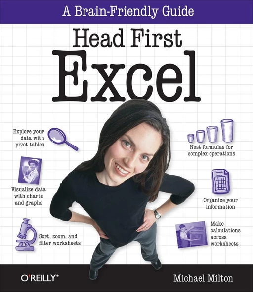 Head First Excel: A learner's guide to spreadsheets 1st Edition