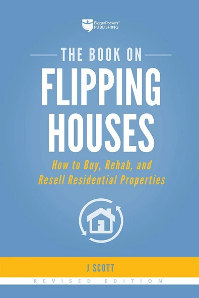 The Book on Flipping Houses: How to Buy, Rehab, and Resell Residential Properties (Fix-and-Flip, 1) ürün görseli