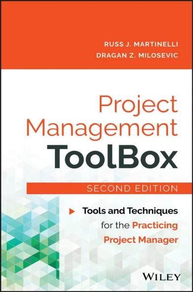 Project Management ToolBox: Tools and Techniques for the Practicing Project Manager 2nd Edition