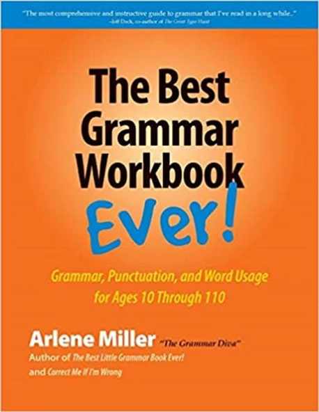 The Best Grammar Workbook Ever: Grammar, Punctuation, and Word Usage for Ages 10 Through 110 ürün görseli