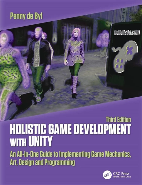 Holistic Game Development with Unity 3e 3rd Edition ürün görseli