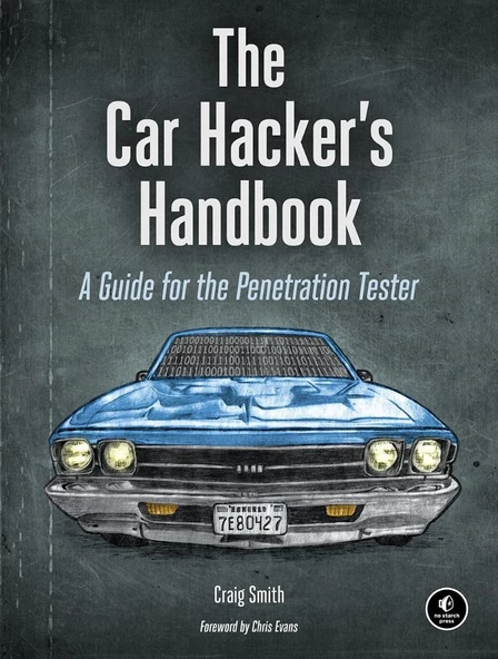 The Car Hacker's Handbook: A Guide for the Penetration Tester 1st Edición ürün görseli 1