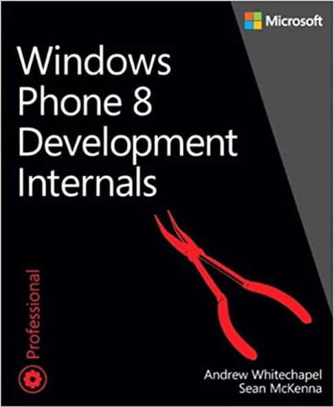 Windows Phone 8 Development Internals (Developer Reference (Paperback)) 1st Edition ürün görseli