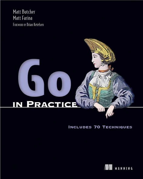 Go in Practice: Includes 70 Techniques 1st Edition ürün görseli
