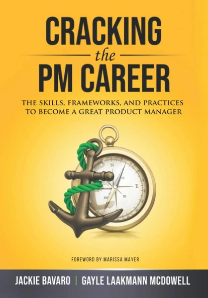 Cracking the PM Career: The Skills, Frameworks, and Practices to Become a Great Product Manager (Cracking the Interview & Career) ürün görseli 1