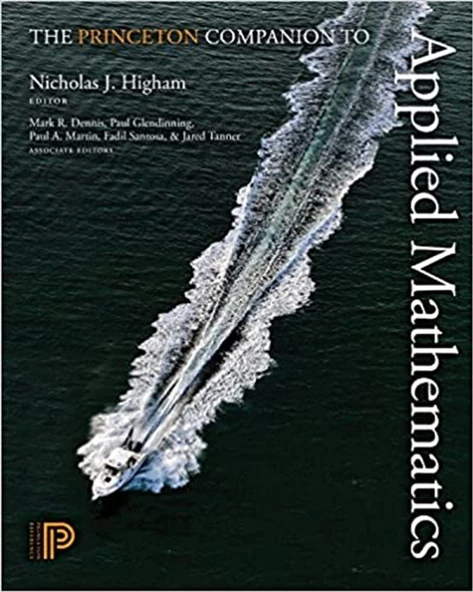 The Princeton Companion to Applied Mathematics Illustrated Edition