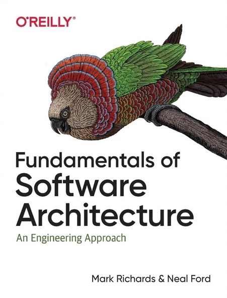 Fundamentals of Software Architecture: An Engineering Approach Richards Ford