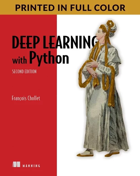 Deep Learning with Python Second Edition François Chollet - 2