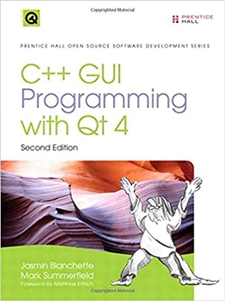 C++ GUI Programming with Qt 4 (2nd Edition) (Prentice Hall Open Source Software Development Series) 2nd Edition