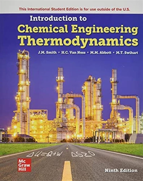 Introduction to Chemical Engineering Thermodynamics 9th Edition, J.M. Smith (International Edition), Textbook only