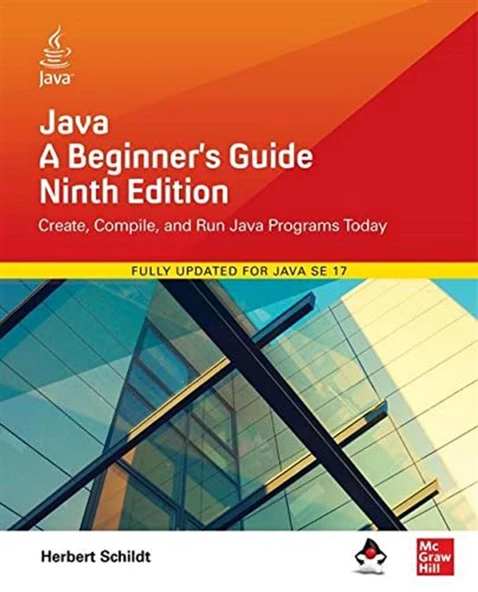 Java: A Beginner's Guide, Ninth Edition 9th Edition