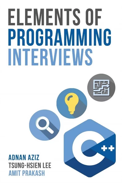 Elements of Programming Interviews: The Insiders' Guide  Adnan Aziz ürün görseli
