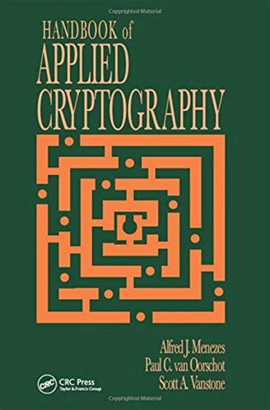 Handbook of Applied Cryptography (Discrete Mathematics and Its Applications) Alfred J. Menezes ürün görseli