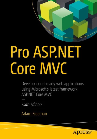 Pro ASP.NET Core MVC 6th ed. Adan Freeman - Resim 2
