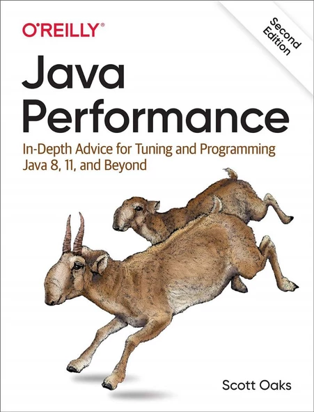 Java Performance: In-Depth Advice for Tuning and Programming 2nd Edition Scott Oaks - 2