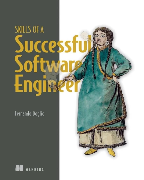 Skills of a Successful Software Engineer Fernando Doglio - 2
