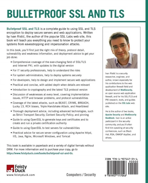 Bulletproof SSL and TLS: Understanding and Deploying SSL/TLS and PKI to Secure Servers and Web Applications Ivan Ristic - 2