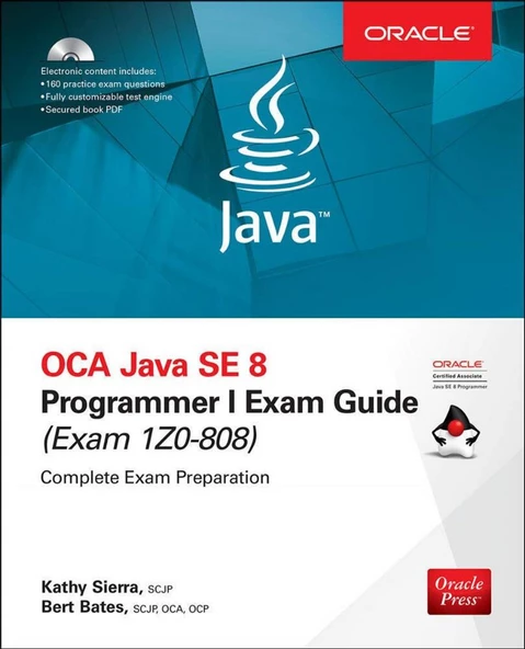 OCA Java SE 8 Programmer I Exam Guide (Exams 1Z0-808) Kathy Sierra