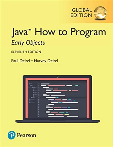 Java How to Program, Early Objects, Global Edition Paul J. Deitel, Harvey Deitel