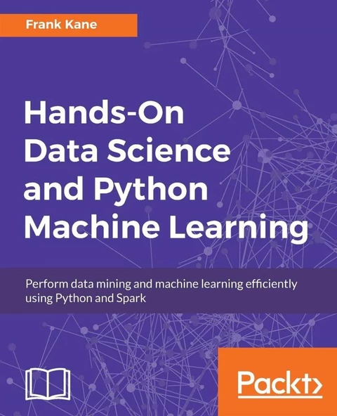 Hands-On Data Science and Python Machine Learning Frank Kane ürün görseli 1