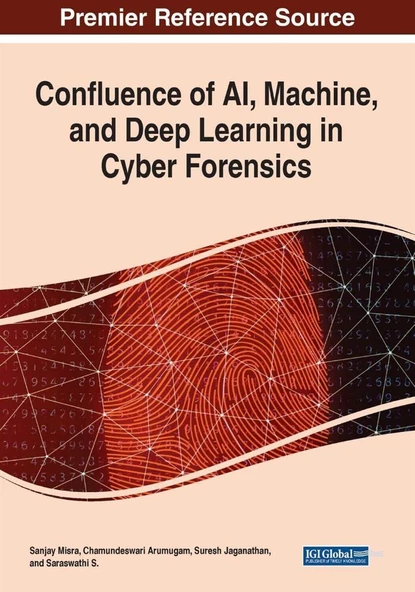 Confluence of Ai, Machine, and Deep Learning in Cyber Forensics Sanjay Misra ürün görseli