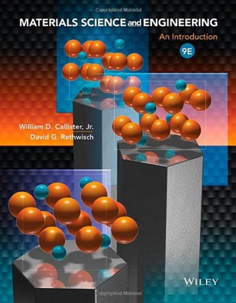 Materials science and engineering_ SI version (9th Ed.  - 2014) Callister, William D._Rethwisch, David G