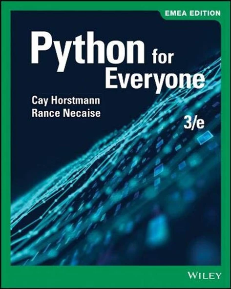 Python for Everyone 3rd Ed. Horstmann, Cay_ Necaise, Rance