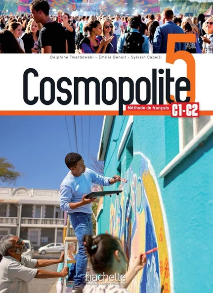 Cosmopolite 5 Livre de l'élève Methode de Français C1-C2 + Cahier d'exercices Perfectionnement + Downloadable Audios-Videos