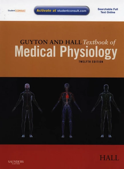 Guyton and Hall Textbook of Medical Physiology 12th Edition